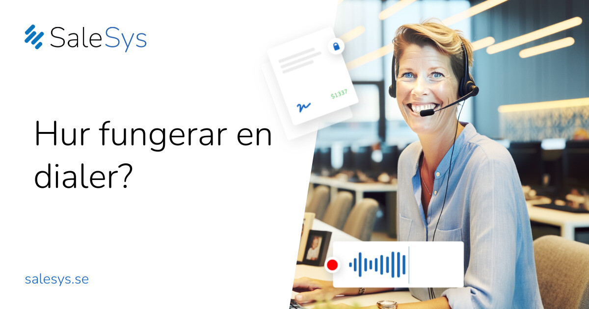 Hur fungerar en dialer? - SaleSys